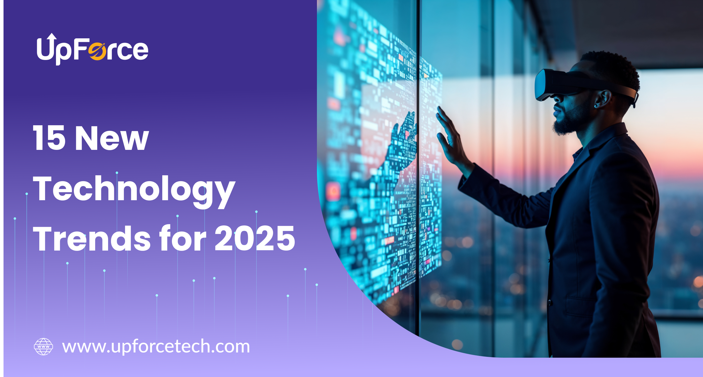 15 New Technology Trends for 2025